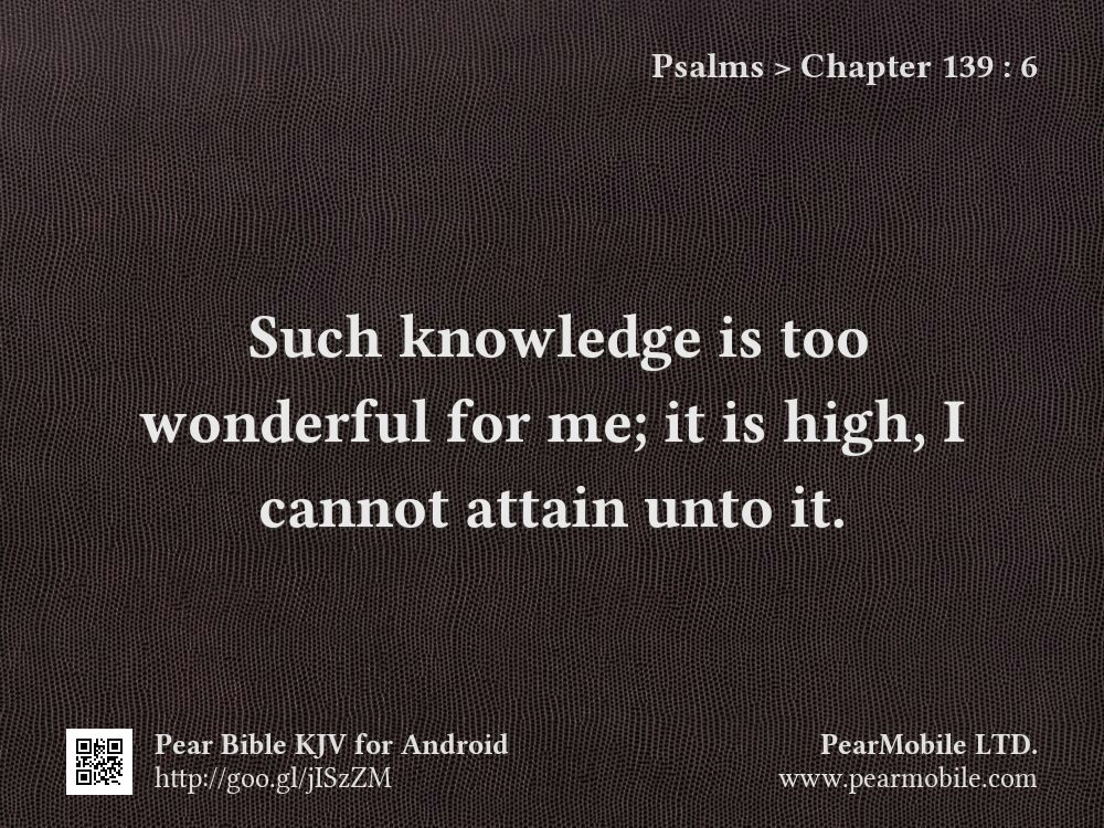 Psalms, Chapter 139:6